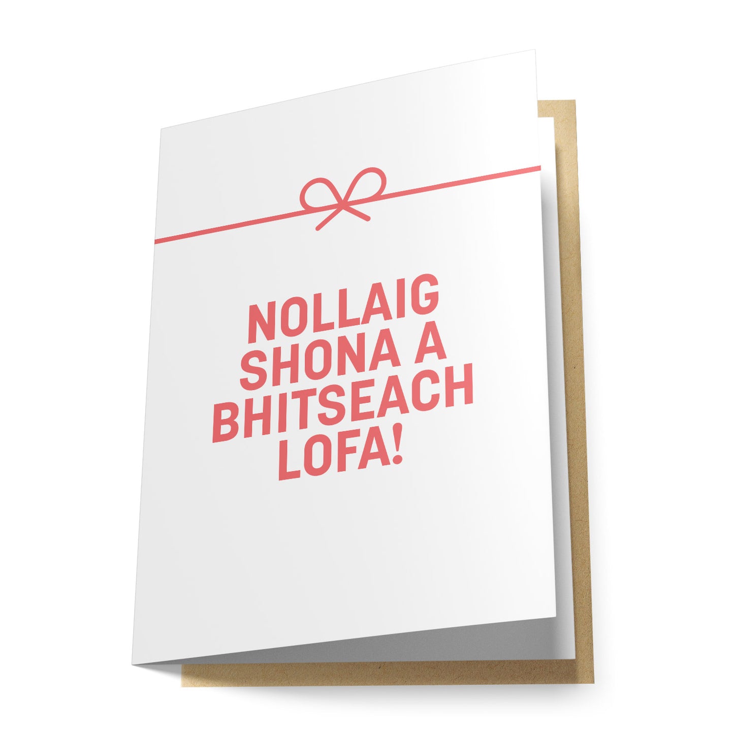 Nollaig Shona a Bhitseach Lofa! Greeting Card