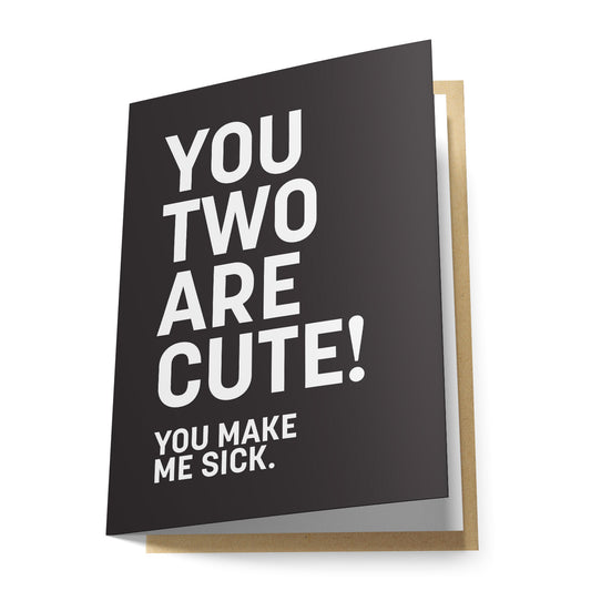 You Two Are Cute! Greeting Card