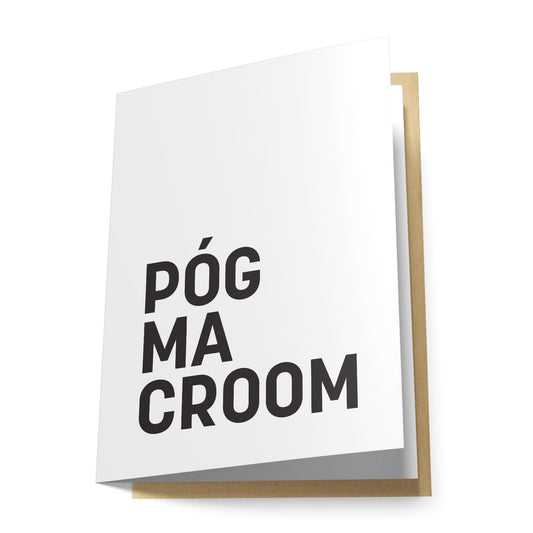 Póg Ma Croom Card