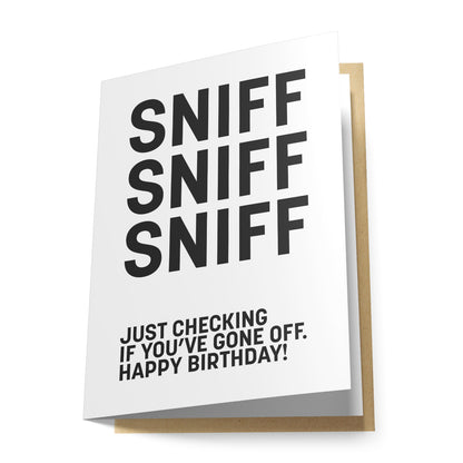 Sniff Sniff Sniff... Greeting Card