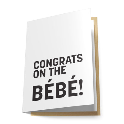 Congrats on the Bébé Greeting Card