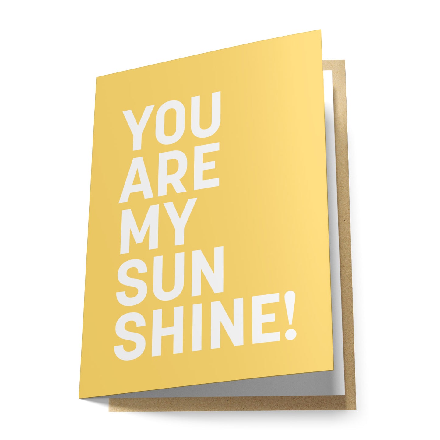 You Are My Sunshine! Greeting Card