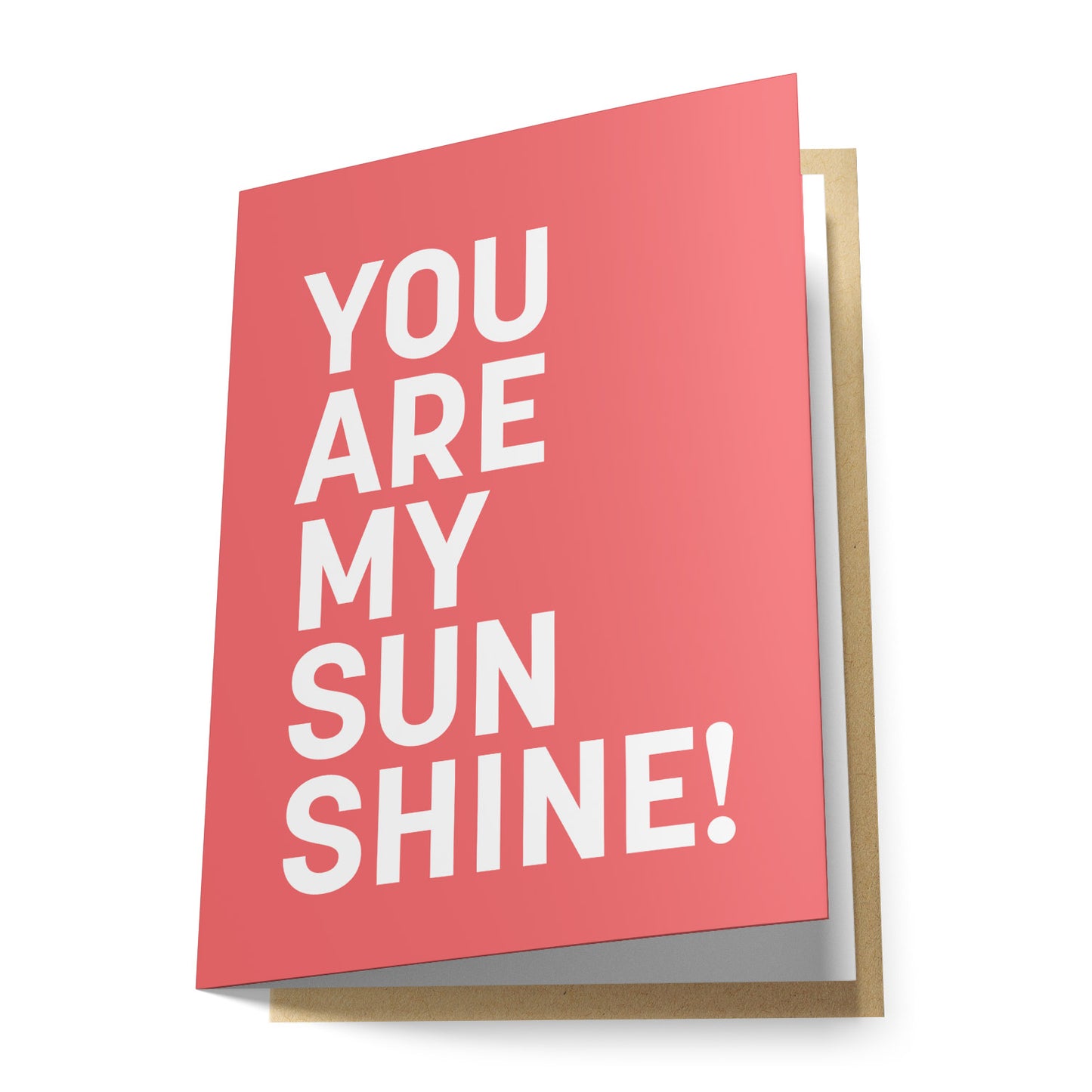 You Are My Sunshine! Greeting Card