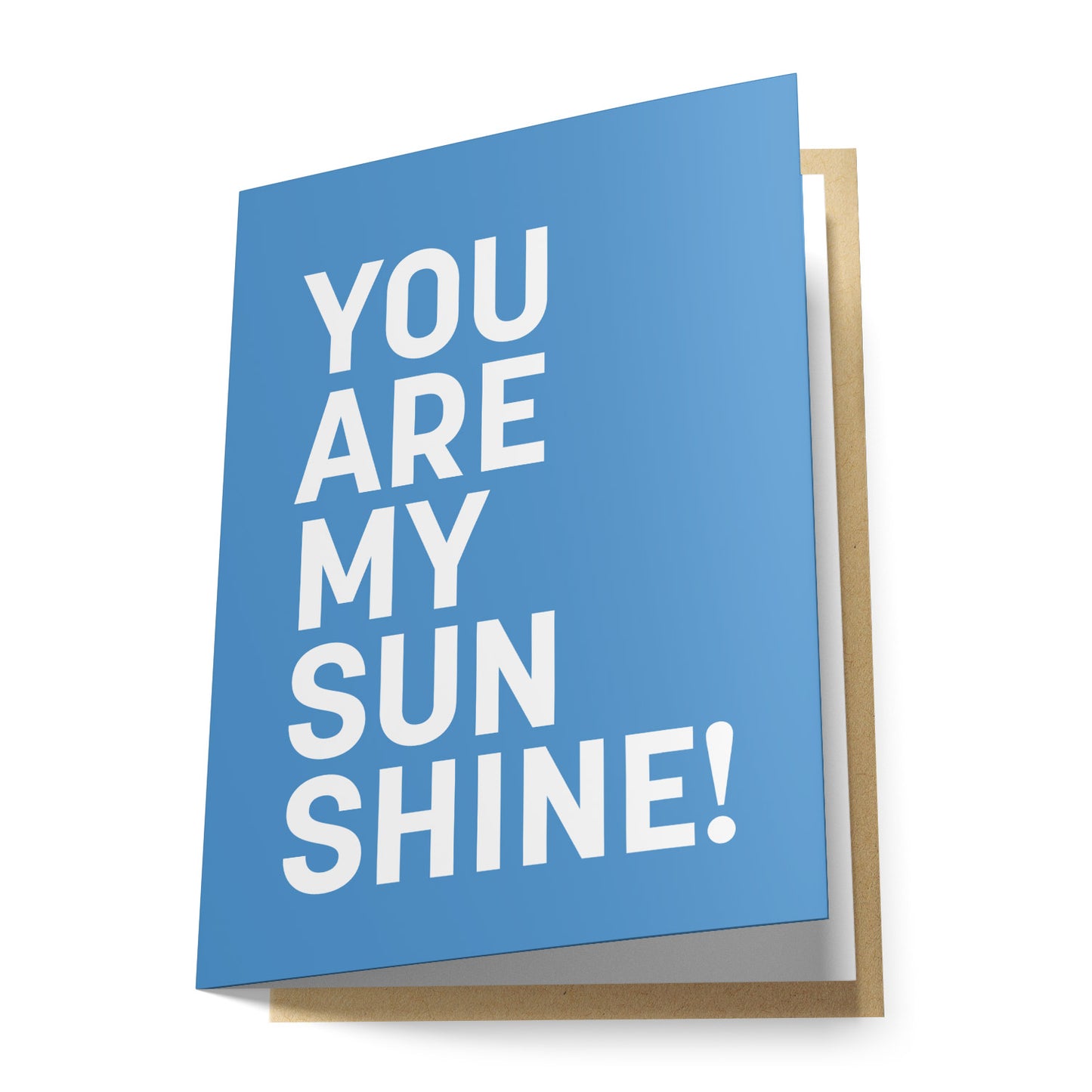 You Are My Sunshine! Greeting Card