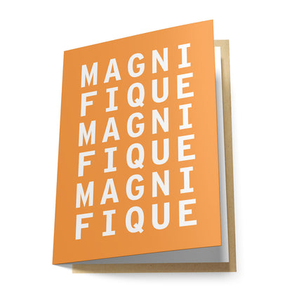 Magnifique Greeting Card