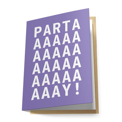 Partaaay Greeting Card