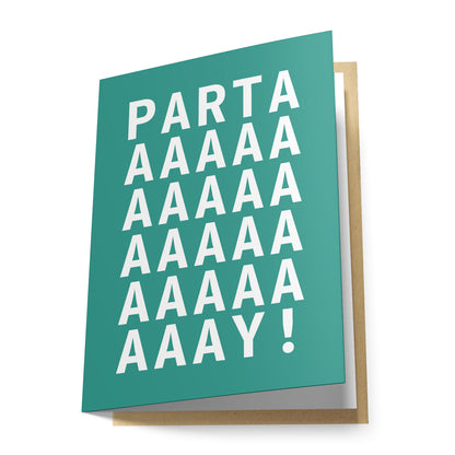 Partaaay Greeting Card