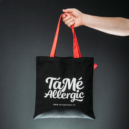 Tá Mé Allergic Tote Bag